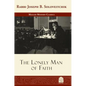 The Lonely Man of Faith - Hardcover