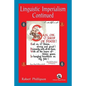 Linguistic Imperialism Continued - Paperback