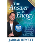 The Answer Is Energy: A Thirty-Day Guide to Creating Your Ideal Life, Embracing True Abundance, and Knowing Your Worth from Within - Paperback