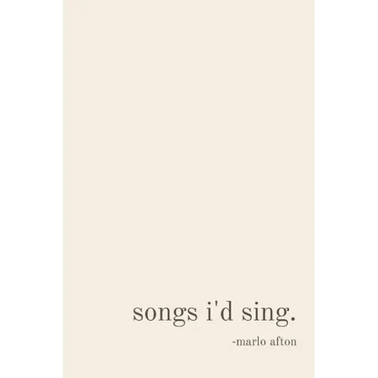 songs i'd sing. - Paperback