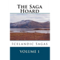 The Saga Hoard - Volume 1: Icelandic Sagas - Paperback