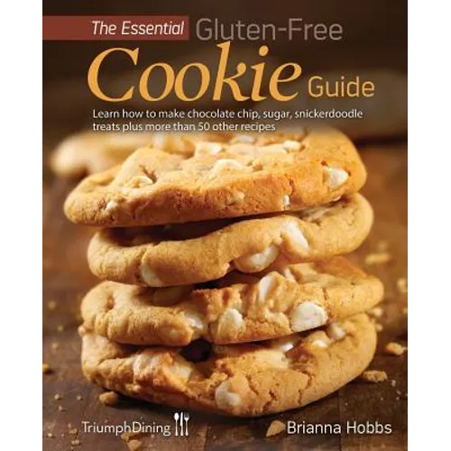 The Essential Gluten-Free Cookie Guide (Enhanced Edition) - Paperback