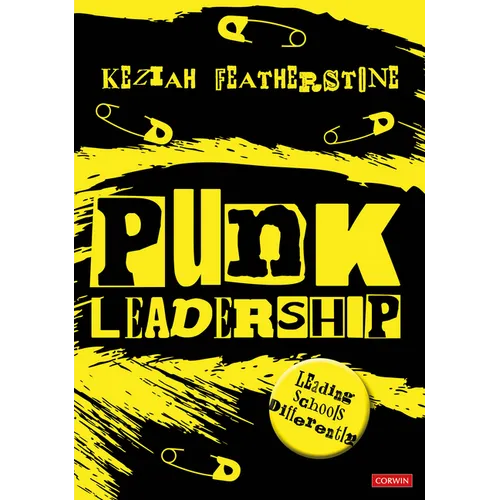 Punk Leadership: Leading schools differently - Paperback