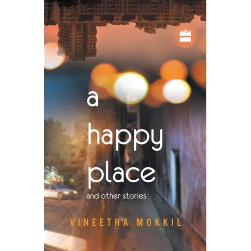 A Happy Place & Other Stories - Paperback
