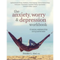 The Anxiety, Worry & Depression Workbook - Paperback