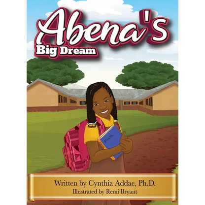 Abena's Big Dream - Hardcover