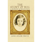 The Story of Bug: A Memoir of Resilience - Hardcover