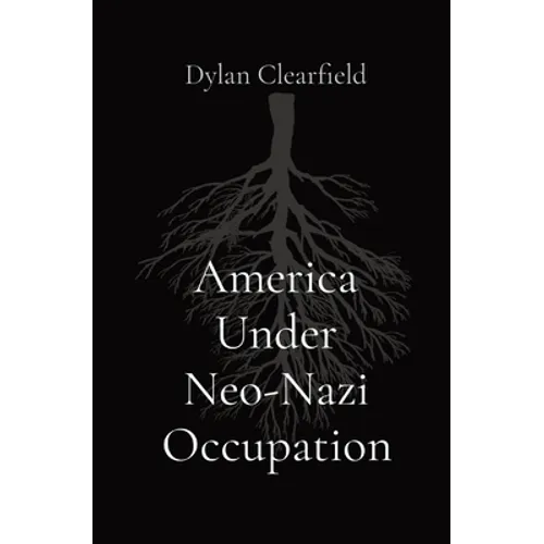 America Under Neo-Nazi Occupation - Paperback