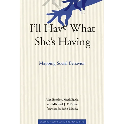 I'll Have What She's Having: Mapping Social Behavior - Paperback