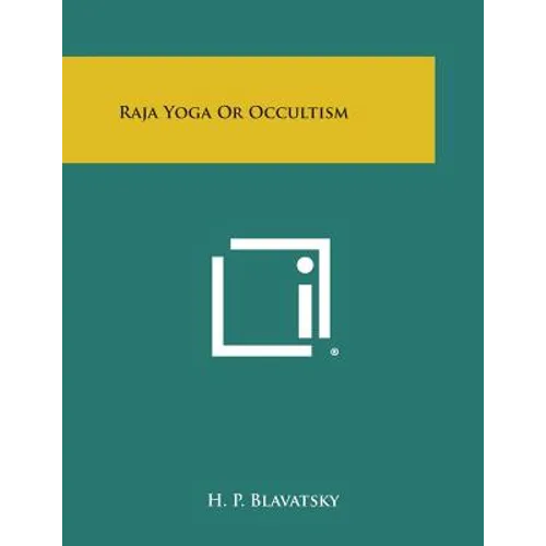 Raja Yoga or Occultism - Paperback