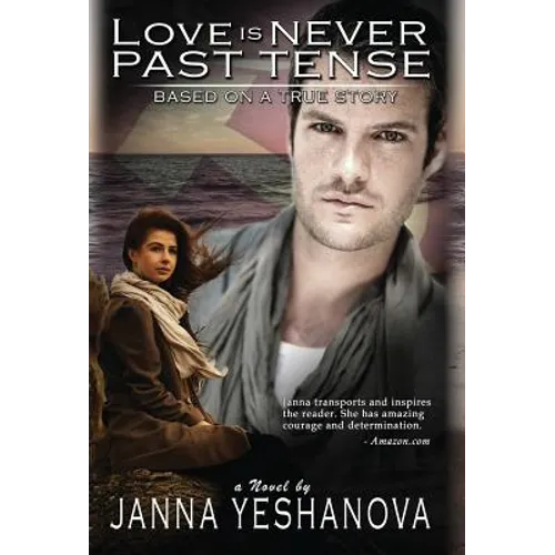 Love Is Never Past Tense ... - Hardcover