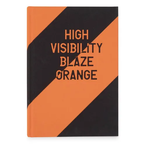 High Visibility (Blaze Orange) - Hardcover