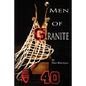 Men of Granite - Hardcover