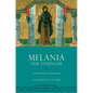 Melania the Younger: From Rome to Jerusalem - Paperback