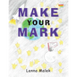 Make Your Mark - Paperback