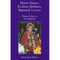Moon Sisters, Krishna Mothers, Rajneesh Lovers: Women's Roles in New Religions (Revised) - Paperback