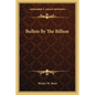 Bullets By The Billion - Paperback