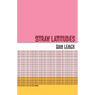 Stray Latitudes: Poems - Paperback