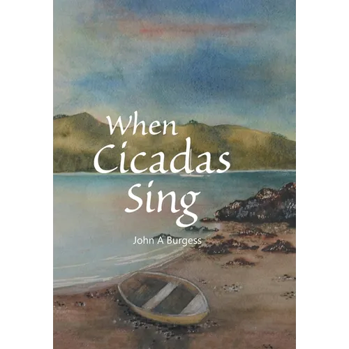 When Cicadas Sing - Hardcover