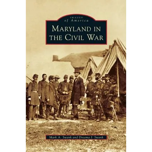 Maryland in the Civil War - Hardcover