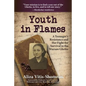 Youth in Flames: A Teenager's Resistance and Her Fight for Survival in the Warsaw Ghetto - Paperback
