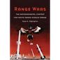 Range Wars: The Environmental Contest for White Sands Missile Range - Paperback