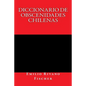 Diccionario de Obscenidades Chilenas - Paperback