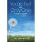 You're Not the Only One - Paperback
