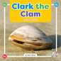 Clark the Clam: The Sound of CL - Library Binding