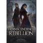 Transcendence and Rebellion - Hardcover