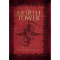 The North Tower - Hardcover