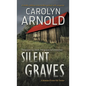 Silent Graves: A totally chilling crime thriller packed with suspense - Paperback