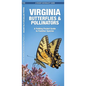 Virginia Butterflies & Pollinators: A Folding Pocket Guide to Familiar Species