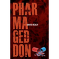 Pharmageddon - Paperback