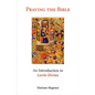 Praying the Bible: An Introduction to Lectio Divina - Paperback
