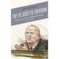 The Tie Goes to Freedom: Justice Anthony M. Kennedy on Liberty - Hardcover