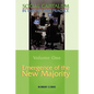 Emergence of the New Majority--Volume 1 of Social Capitalism in Theory and Practice - Paperback