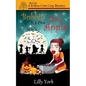 Bobbin' for One Bad Apple (a Willow Crier Cozy Mystery Book 5) - Paperback