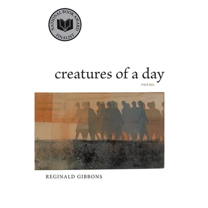 Creatures of a Day: Poems - Paperback
