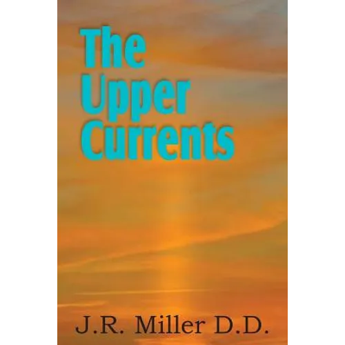 The Upper Currents - Paperback
