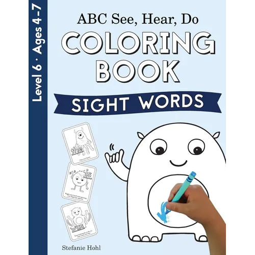 ABC See, Hear, Do Level 6: Coloring Book, Sight Words - Paperback