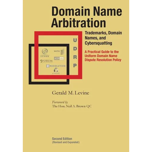 Domain Name Arbitration, Second Edition - Paperback