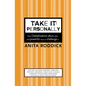 Take It Personally: How Globalisation Affects You and Powerful Ways To Challenge It - Paperback