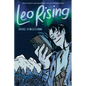 Leo Rising: Queer Spaces, Sexuality, and Fame - Hardcover