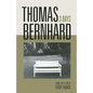 Thomas Bernhard: 3 Days - Hardcover