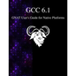 GCC 6.1 GNAT User's Guide for Native Platforms - Paperback