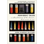 Periodic Tales: A Cultural History of the Elements, from Arsenic to Zinc - Paperback