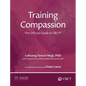 Training Compassion: The Official Guide to CBCT(R) - Hardcover