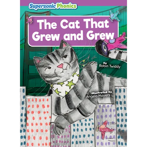 The Cat That Grew and Grew - Library Binding