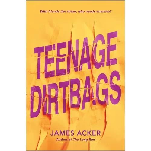 Teenage Dirtbags - Hardcover